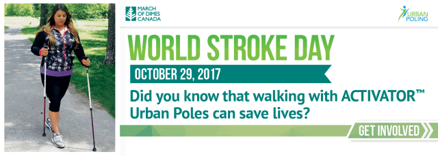 World Stroke Day October 29, 2017. Did you know that walking with ACTIVATOR Urban Poles can save lives? Get involved >