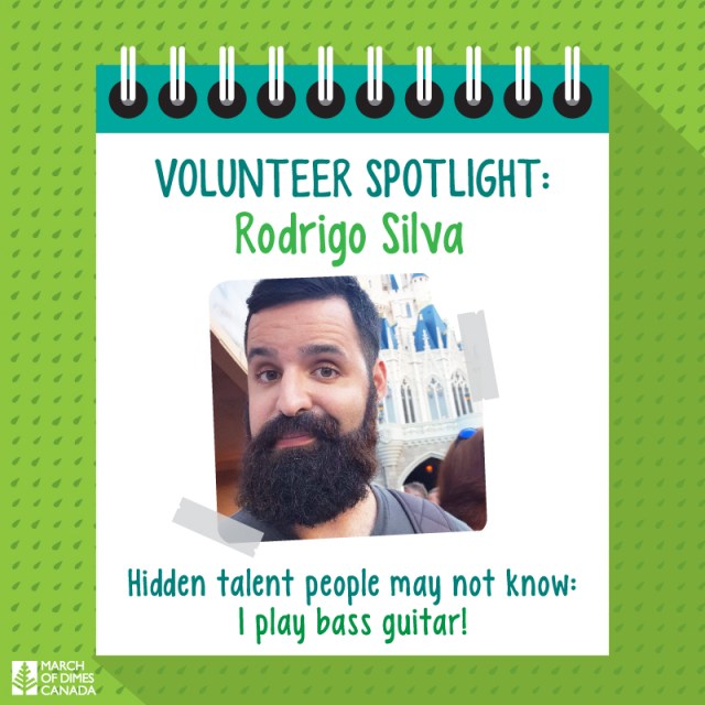 Volunteer Spotlight: Rodrigo Silva. Hidden Talent people may not know: I play bass guitar!